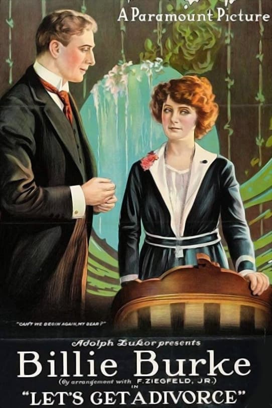 Let's Get a Divorce (1918) постер