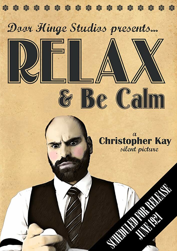 Relax & Be Calm (2014) постер