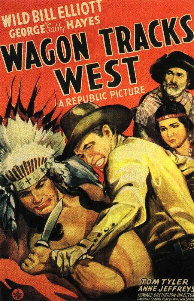 Wagon Tracks West (1943) постер