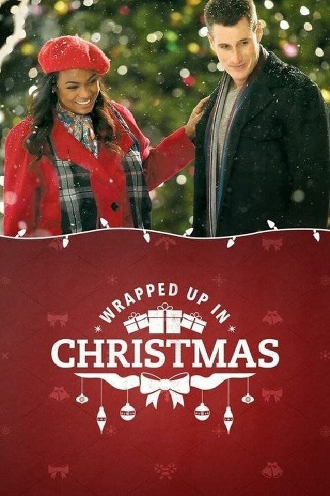 Wrapped Up In Christmas (2017) постер