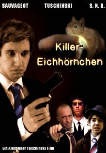 Killereichhörnchen (2008) постер