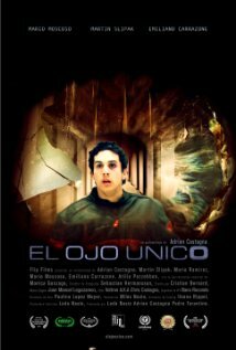 El ojo unico (2008) постер