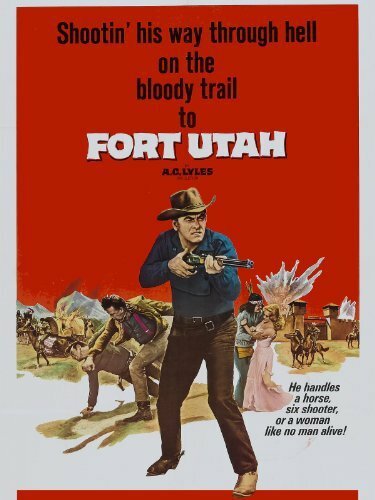 Fort Utah (1967) постер