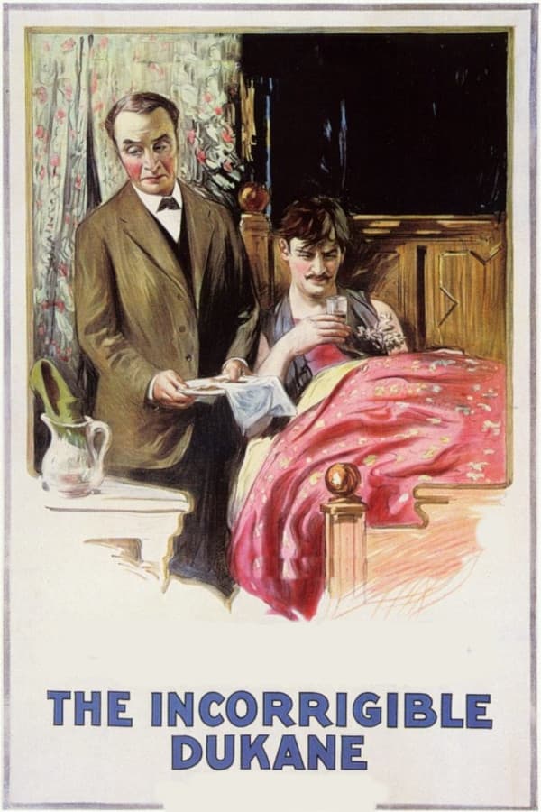 The Incorrigible Dukane (1915) постер