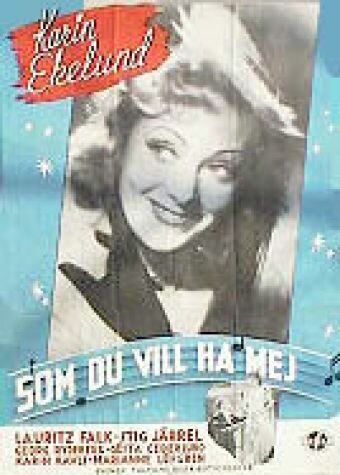Som du vill ha mej (1943) постер
