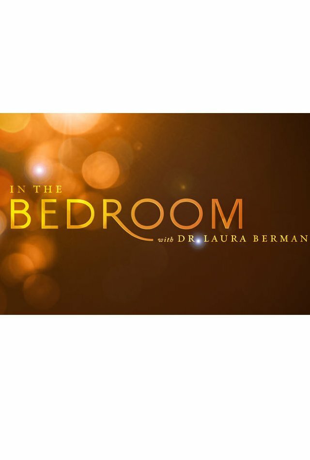 In the Bedroom with Dr. Laura Berman (2011) постер