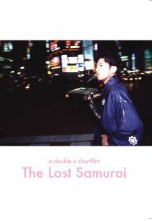 The Lost Samurai (2004) постер
