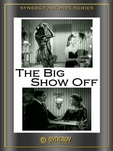 The Big Show-Off (1945) постер