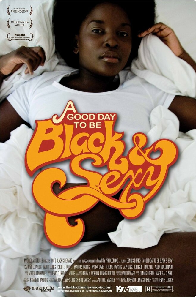 Хороший день для того, чтобы быть чёрной и сексуальной (2008) постер