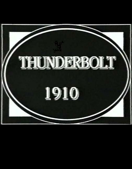 Thunderbolt (1910) постер