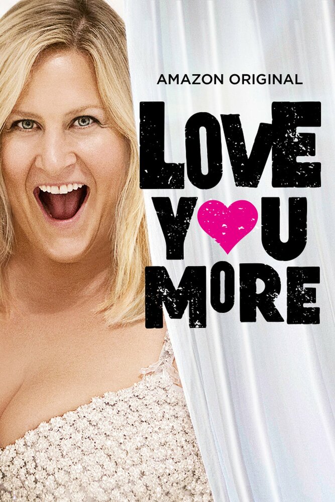 Love You More (2017) постер