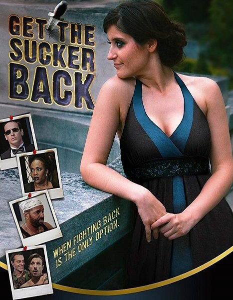 Get the Sucker Back (2015) постер