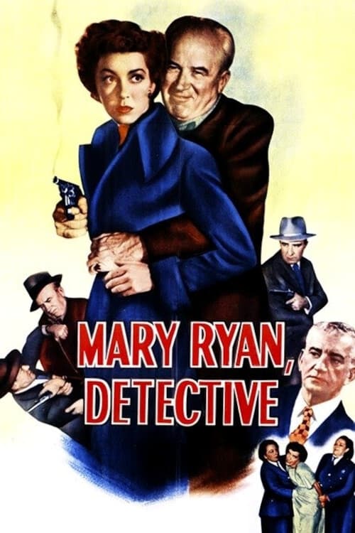 Mary Ryan, Detective (1949) постер
