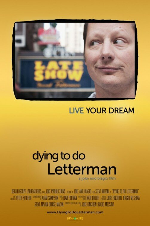 Dying to Do Letterman (2011) постер