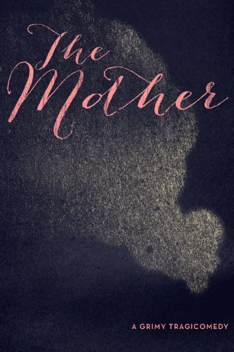 The Mother (2015) постер
