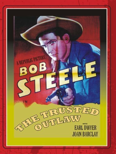 The Trusted Outlaw (1937) постер