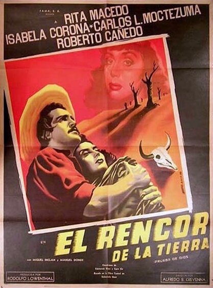El rencor de la tierra (1949) постер