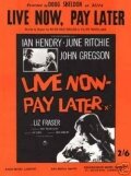 Живи сейчас – расплачивайся потом (1962) постер