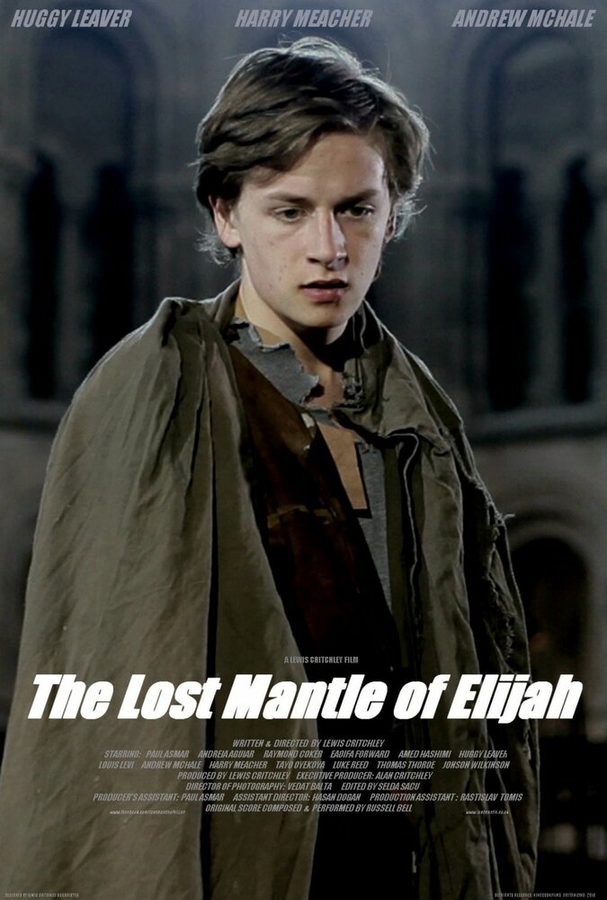 The Lost Mantle of Elijah (2013) постер