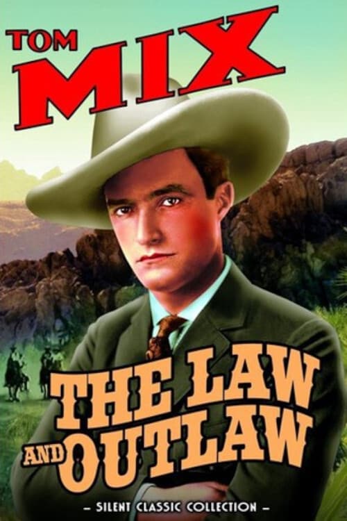 The Law and the Outlaw (1913) постер