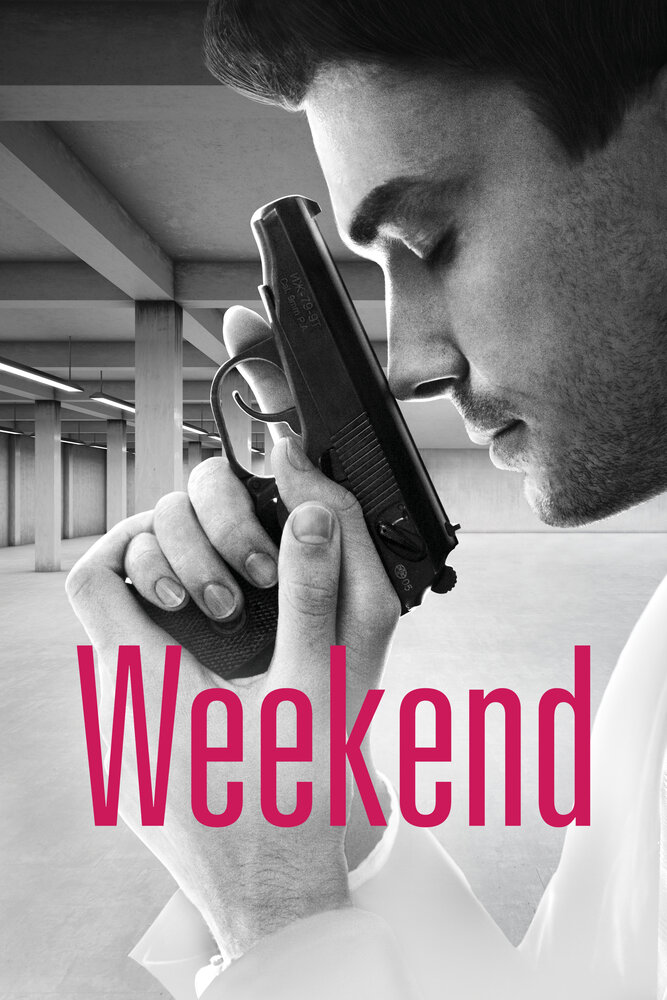 Weekend (2013) постер