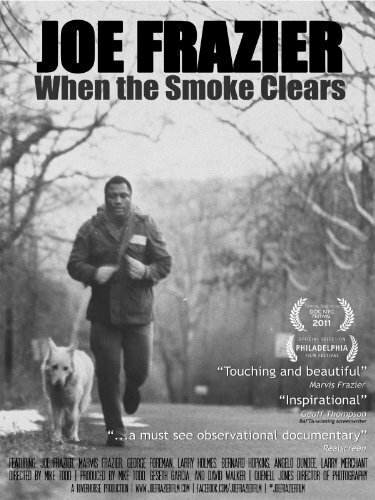 Joe Frazier: When the Smoke Clears (2011) постер