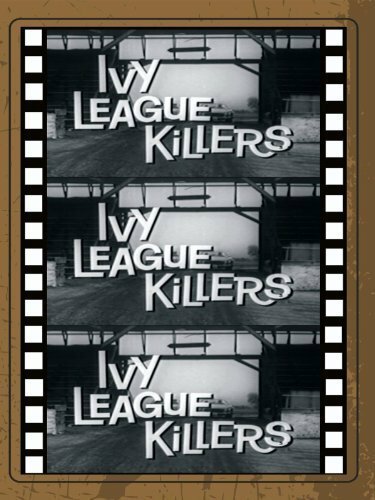 Ivy League Killers (1959) постер