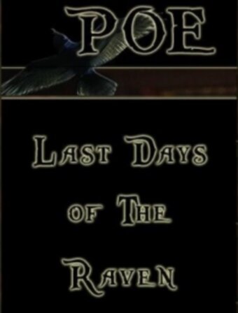 Poe: Last Days of the Raven (2008) постер