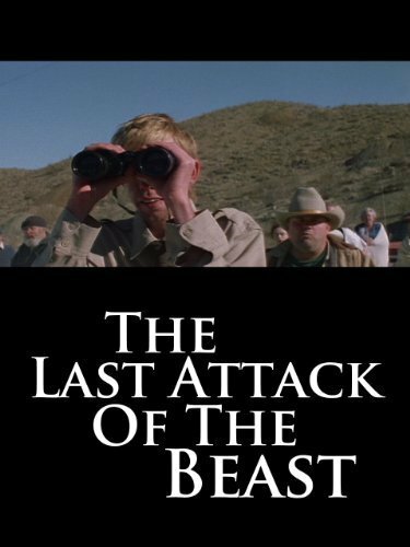 The Last Attack of the Beast (2002) постер