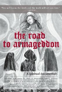 The Road to Armageddon: A Spiritual Documentary (2012) постер