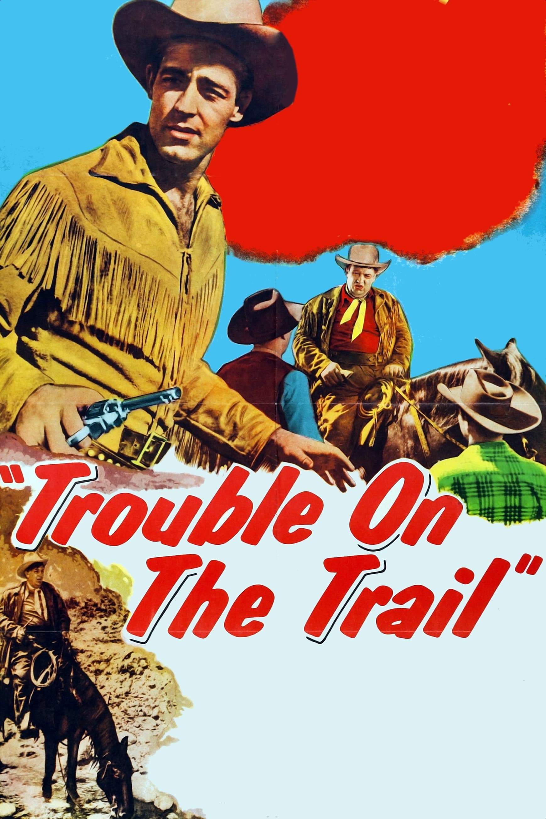 Trouble on the Trail (1954) постер