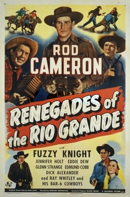 Renegades of the Rio Grande (1945) постер