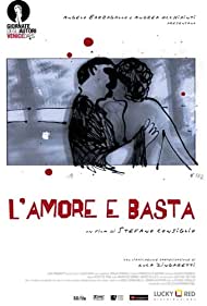 L'amore e basta (2009)